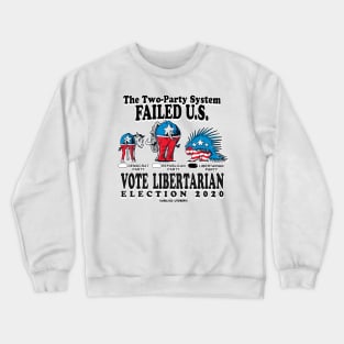 Vote Libertarian Party 2020 Crewneck Sweatshirt